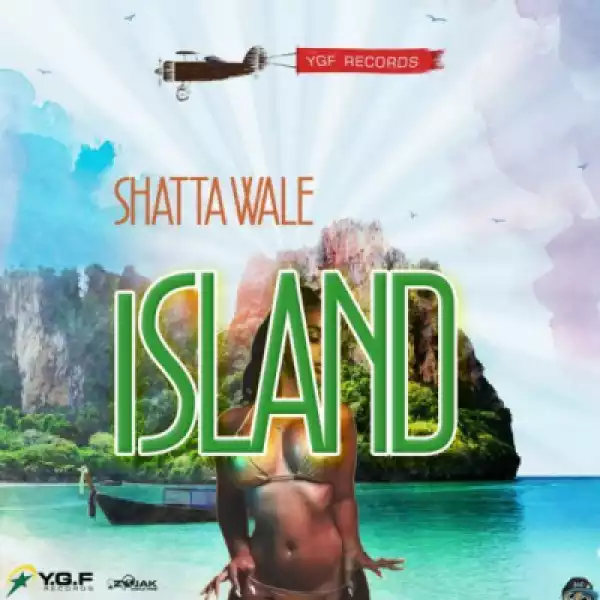 Shatta Wale - Island (prod. YGF Records)
